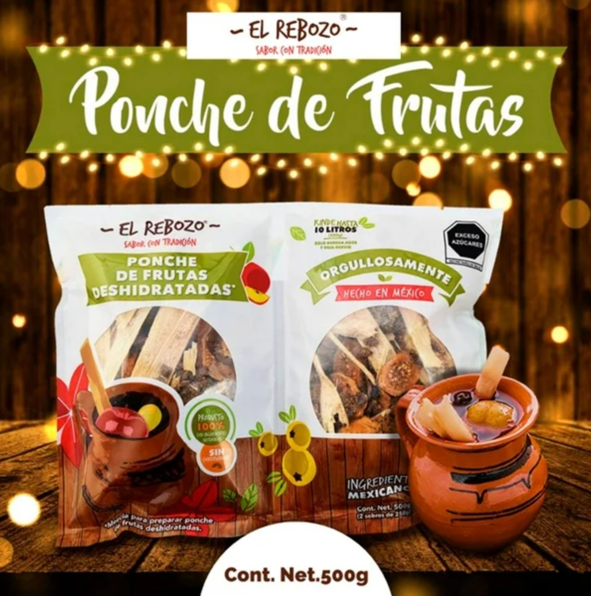 Ponche de Frutas El Rebozo 500 gr -.