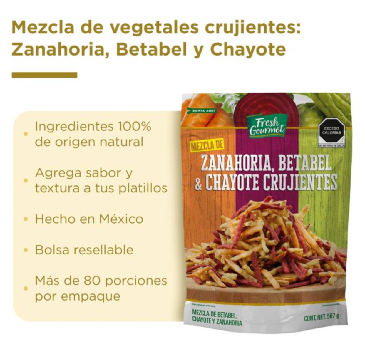 Snack Fresh Gourmet Vegetales Crujientes 567 g -.