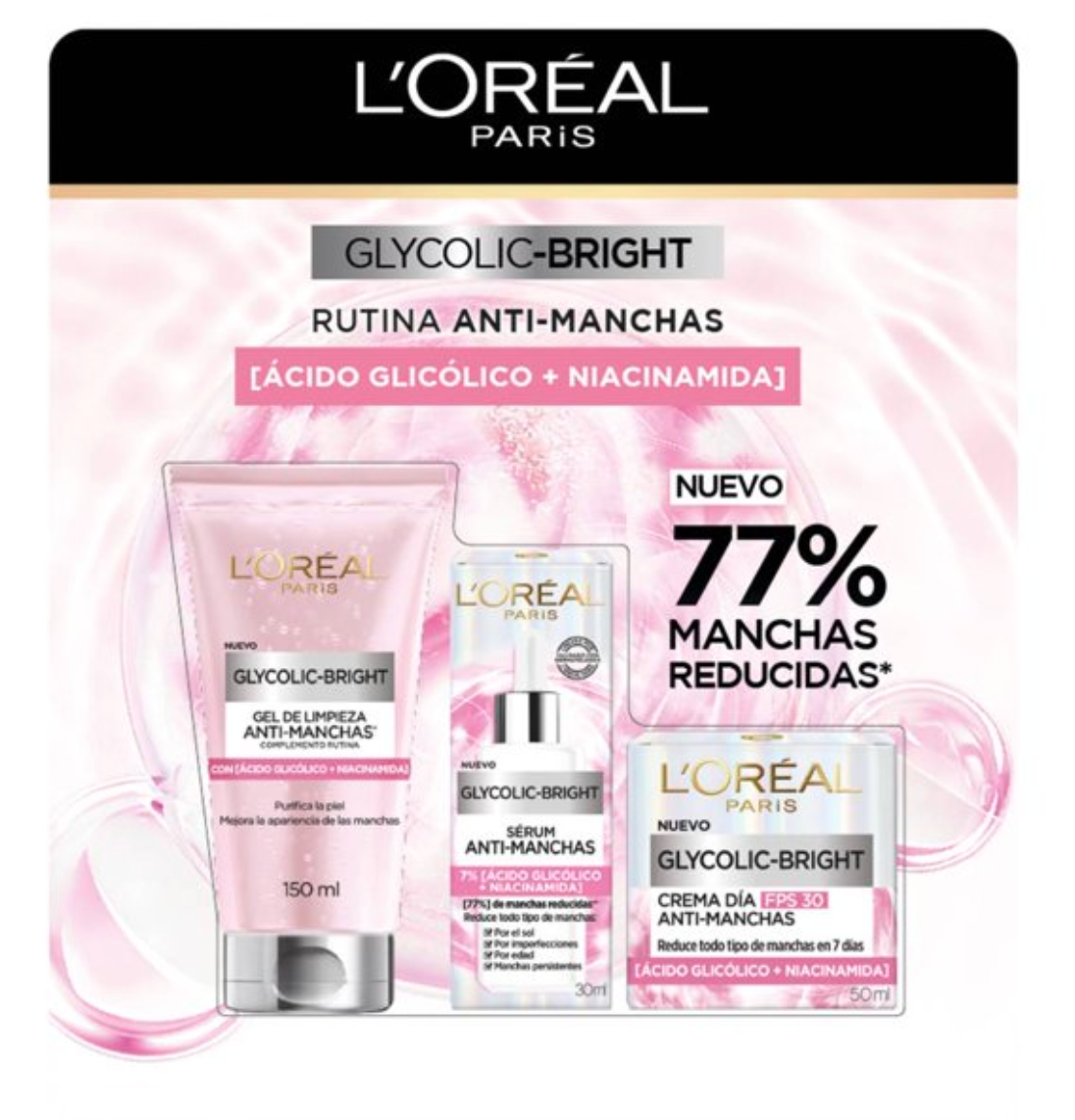 Rutina Anti-Manchas L'Oréal Glycolic Bright Gel 150 ml + Serum 30 ml + Crema 50 ml - .